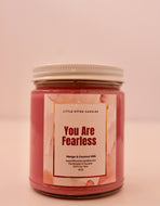You Are Fearless Soy Candle