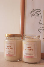 Load image into Gallery viewer, I Am Strong Soy Candle
