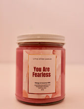 Load image into Gallery viewer, You Are Fearless Soy Candle
